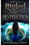 Marked by Destruction