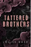 Tattered Brothers