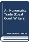 An Honourable Trade