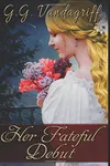 Her Fateful Debut