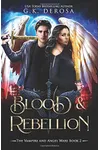 Blood & Rebellion
