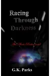 Racing Through Darkness
