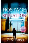 Hostage Situation