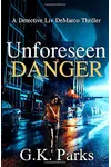 Unforeseen Danger