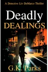 Deadly Dealings