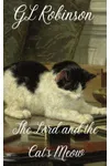 The Lord and The Cat's Meow