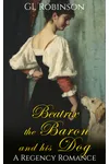 Beatrix, the Baron and His Dog