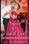 Seduced by a British Lord