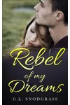 Rebel of My Dreams