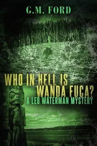 Who In Hell Is Wanda Fuca?
