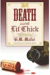 Death and the Lit Chick