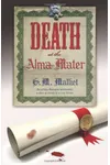 Death at the Alma Mater