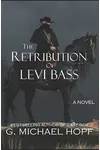 The Retribution Of Levi Bass