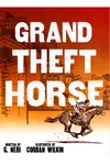 Grand Theft Horse
