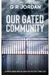 Our Gated Community