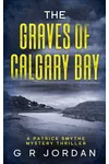 The Graves of Calgary Bay