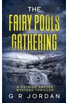 The Fairy Pools' Gathering