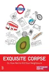 Exquisite Corpse