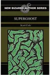 SuperGhost