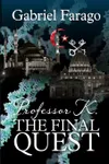 Professor K: The Final Quest