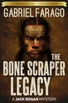 The Bone Scraper Legacy
