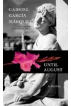 Until August