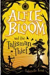 Alfie Bloom and the Talisman Thief