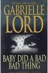 Baby Did A Bad Bad Thing