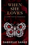 When She Loves
