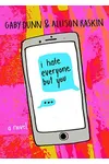 I Hate Everyone But You