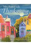 Mrs. Potts Finds Thanksgiving