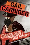 The Curious Case of the Werewolf That Wasn't