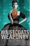 Waistcoats & Weaponry