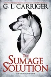 The Sumage Solution (As: G.L. Carriger)