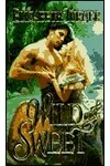 Wild And Sweet