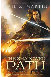 The Shadowed Path