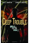 Deep Trouble