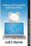 The Thrifty Author's Guide to Selling and Promoting Your Book Online