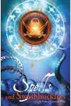 Spells and Swashbucklers