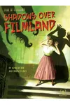 Shadows Over Filmland