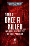 Once a Killer Part 2