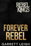 Forever Rebel