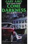 Come Darkness