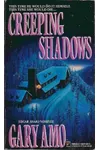 Creeping Shadows