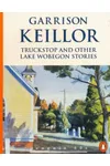 Truckstop and Other Lake Wobegon Stories