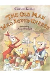 The Old Man Who Loved Cheese