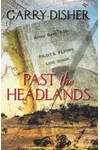 Past The Headlands