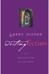 Writing Fiction: An Introduction to the Craft