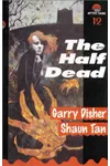 The Half Dead