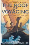 The Roof Of Voyaging